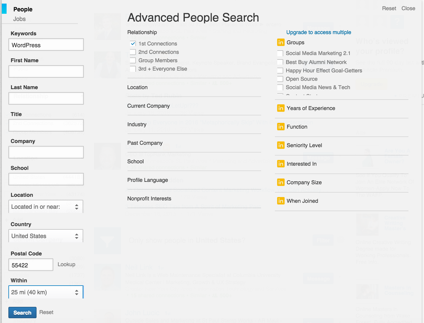 Use the LinkedIn Advanced People Search function to send targeted invitations for your event.